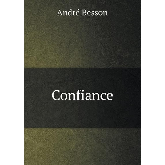 Confiance (Paperback)