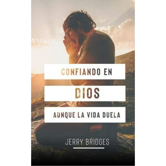 Confiando En Dios Aunque La Vida Duela - Bolsilibro, (Paperback)