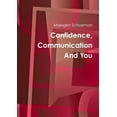 thumbnail image 1 of Confidence, Communication And You, (Paperback), 1 of 1