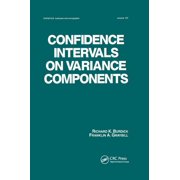 Confidence Intervals on Variance Components, (Paperback)