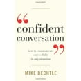 thumbnail image 1 of Pre-Owned Confident Conversation : How to Communicate Successfully in Any Situation (Paperback) 9780800732424, 1 of 1