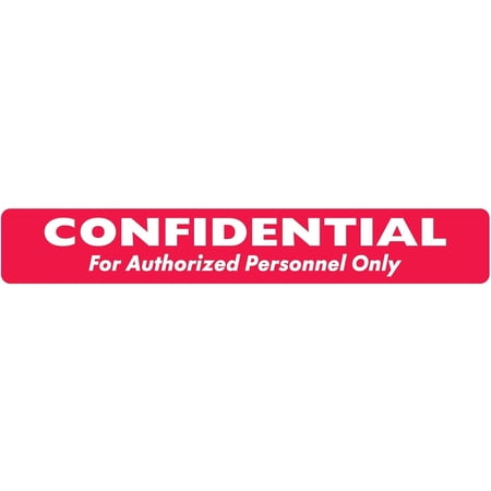 Confidential for Authorized Personnel Labels for Restricted Access Charts, 6.5" x 1", Red with White Text, Permanent Adhesive, 100 Stickers/Box,