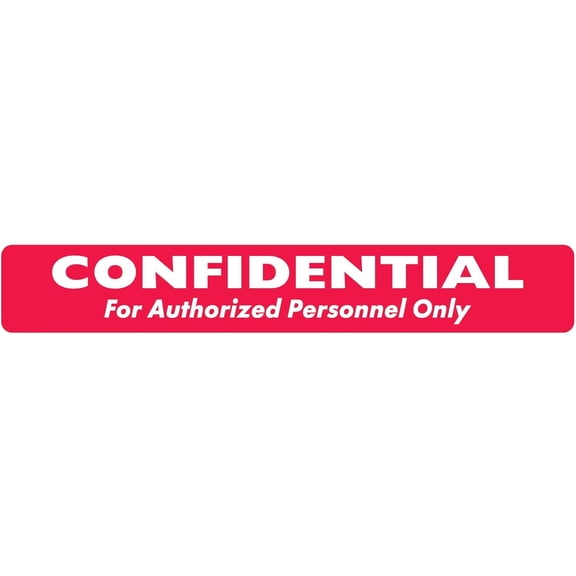 Confidential for Authorized Personnel Labels for Restricted Access Charts, 6.5" x 1", Red with White Text, Permanent Adhesive, 100 Stickers/Box,