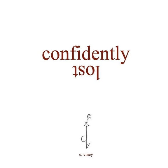 Confidently Lost (Paperback)