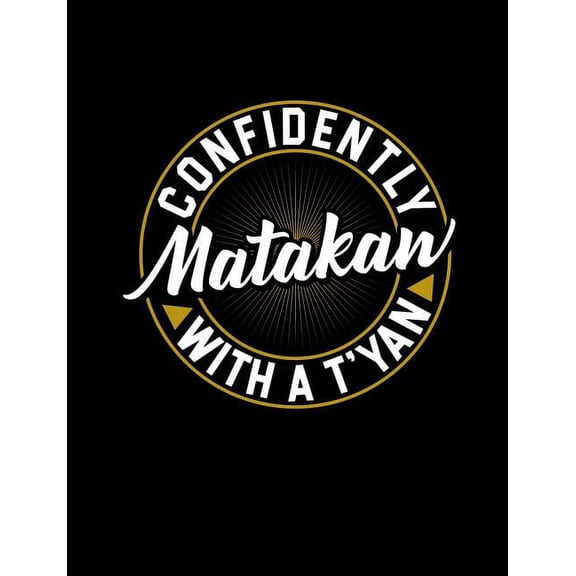 Confidently Matakaw With A T'yan: Funny Filipino Quotes and Pun Themed College Ruled Composition Notebook, (Paperback)