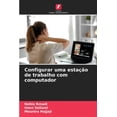 thumbnail image 1 of Configurar uma estação de trabalho com computador (Paperback), 1 of 1