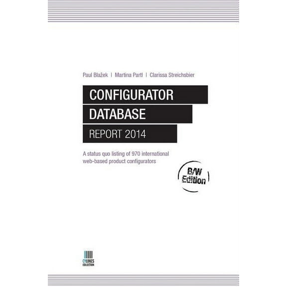Configurator Database Report 2014, B/W Edition (Paperback)