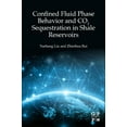 thumbnail image 1 of Confined Fluid Phase Behavior and CO2 Sequestration in Shale Reservoirs, (Paperback), 1 of 1