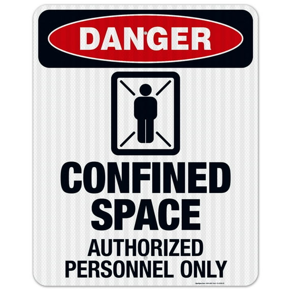Confined Space Authorized Personnel Only Sign, OSHA Danger Sign, (SI-1208) 24x30 Reflective Aluminum EGP
