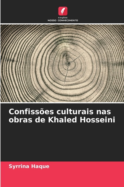 ConfissÃµes culturais nas obras de Khaled Hosseini, (Paperback)