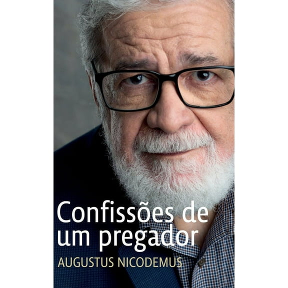 Confisses de um pregador (Hardcover)