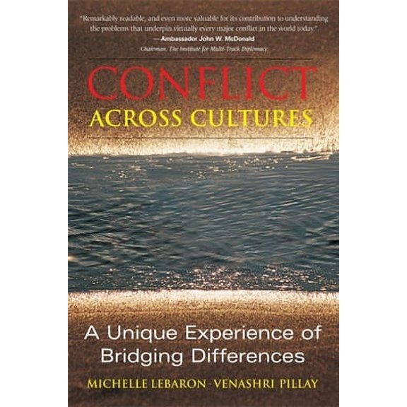 Conflict Across Cultures : A Unique Experience of Bridging Differences (Paperback)
