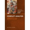thumbnail image 1 of Conflict Analysis: Understanding Causes, Unlocking Solutions (Paperback) by Matthew Levinger, 1 of 1