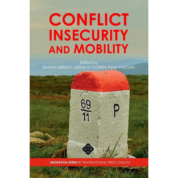 Conflict, Insecurity and Mobility (Paperback)
