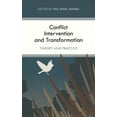 thumbnail image 1 of Conflict Intervention and Transformation: Theory and Practice, (Paperback), 1 of 1