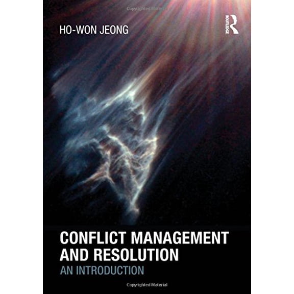 Pre-Owned Conflict Management and Resolution: An Introduction (Hardcover) by Professor Ho-Won Jeong