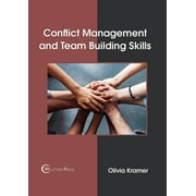 Conflict Management and Team Building Skills (Hardcover)