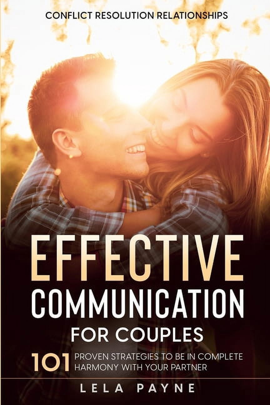 Partner Resolution Conflict Resolution Relationships: 101 Proven Strategies To Be In ...