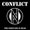 thumbnail image 1 of Conflict - The Serenade Is Dead - Black/White - Music & Performance - Vinyl [7-Inch], 1 of 3