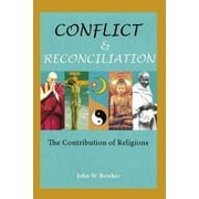 Conflict and Reconciliation The Contribution of Religions Paperback