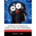 thumbnail image 1 of Conflict for Resources: Water in the Lake Chad Basin, (Paperback), 1 of 1