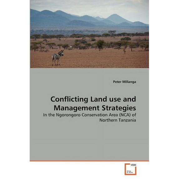 Conflicting Land use and Management Strategies (Paperback)