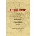 thumbnail image 1 of Conflicting Worlds: New Dimensions of th Bleeding Borders: Race, Gender, and Violence in Pre-Civil War Kansas, (Paperback), 1 of 1