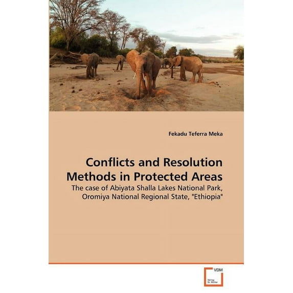 Conflicts and Resolution Methods in Protected Areas (Paperback)