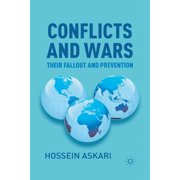 Conflicts and Wars Their Fallout and Prevention, Paperback