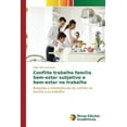 thumbnail image 1 of Conflito trabalho família bem-estar subjetivo e bem-estar no trabalho (Paperback), 1 of 1