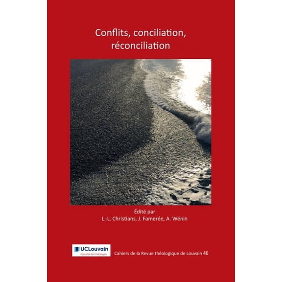 Conflits, Conciliation, Reconciliation, (Paperback)
