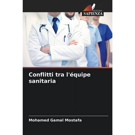 Conflitti tra l'équipe sanitaria (Paperback)