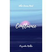 Confluence When Oceans Meet Paperback