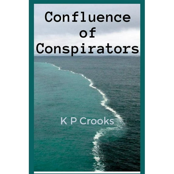 Confluence of Conspirators (Paperback)