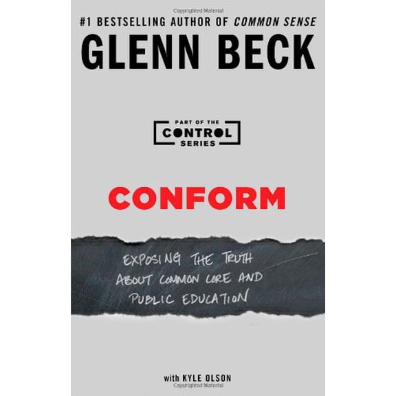 Pre-Owned Conform: Exposing the Truth about Common Core and Public Education (Paperback) 1476773882 9781476773889