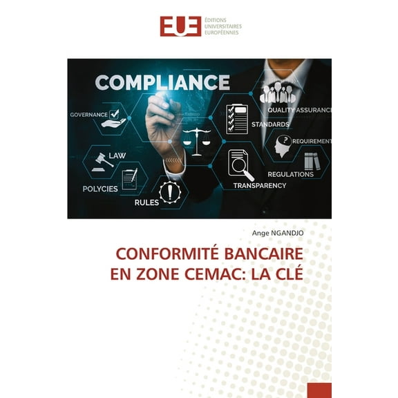 Conformit Bancaire En Zone Cemac: La CL, (Paperback)