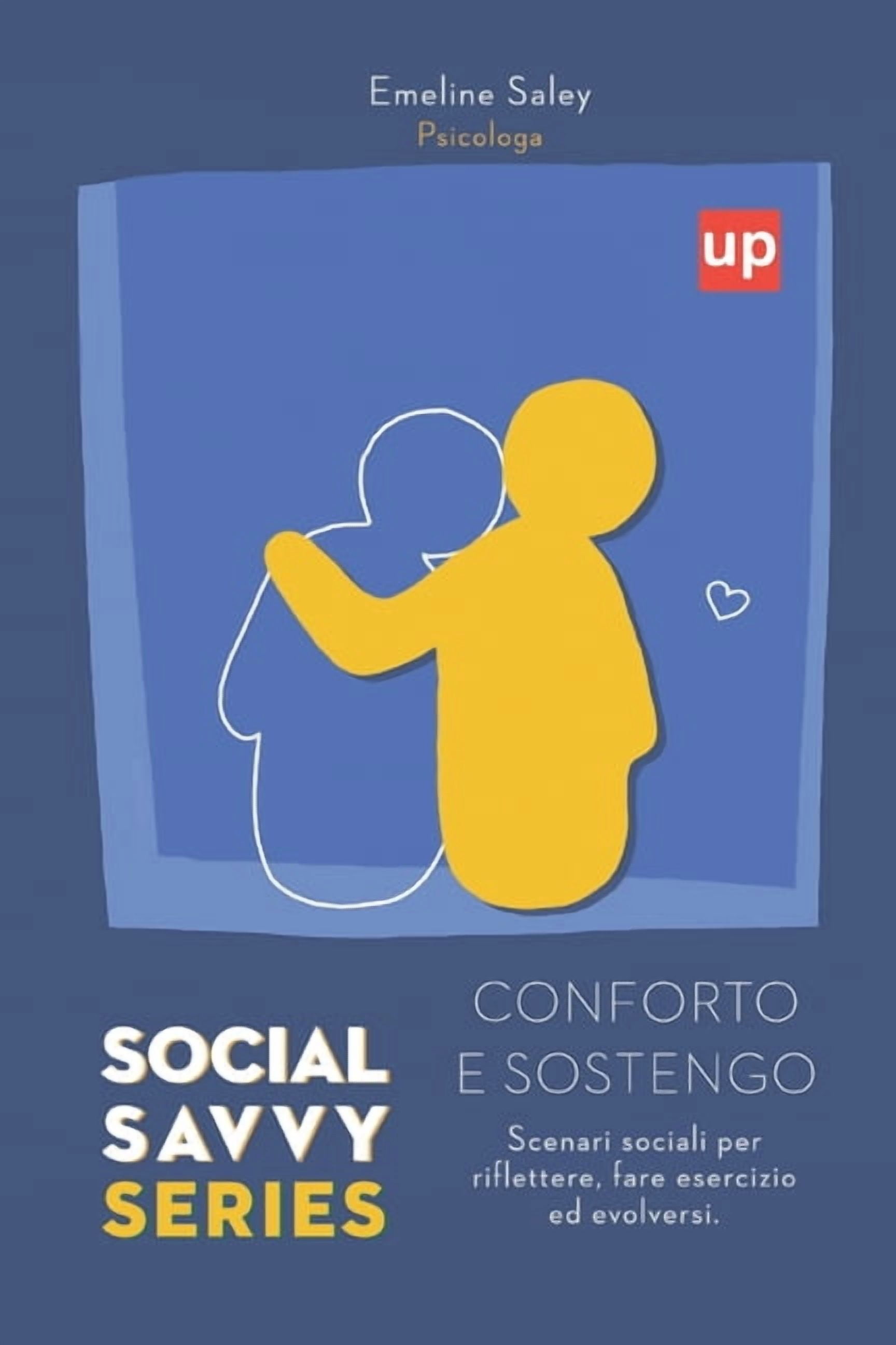 Conforto e Sostengo - Social Savvy Series, (Paperback)