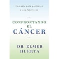 thumbnail image 1 of Pre-Owned Confrontando El Cancer: Una Guia Complete Para Pacientes Y Sus Familiares (Paperback) 0147512018 9780147512017, 1 of 1