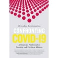 thumbnail image 1 of Confronting COVID-19 : A Strategic Playbook for Leaders and Decision Makers (Paperback), 1 of 1