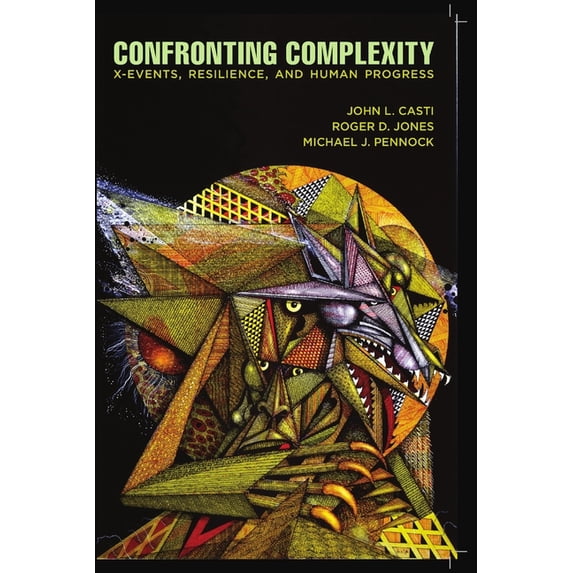 Confronting Complexity, (Paperback)