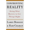 thumbnail image 1 of Confronting Reality: Doing What Matters to Get Things Right, 1 of 1