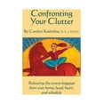 thumbnail image 1 of Confronting Your Clutter, (Paperback), 1 of 1
