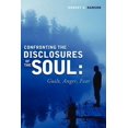thumbnail image 1 of Confronting the Disclosure's of the Soul: Guilt, Anger, Fear (Paperback), 1 of 1
