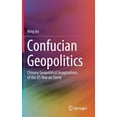 thumbnail image 1 of Confucian Geopolitics: Chinese Geopolitical Imaginations of the Us War on Terror, (Hardcover), 1 of 1