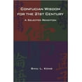 thumbnail image 1 of Confucian Wisdom for the Twenty-First Century: A Selected Rendition (Paperback), 1 of 1