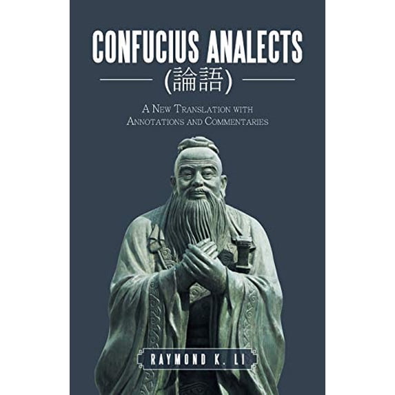 Pre-Owned Confucius Analects (論語): A New Translation with Annotations and Commentaries (Paperback)