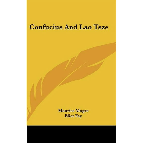 Confucius And Lao Tsze, (Hardcover)