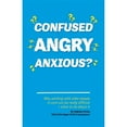 thumbnail image 1 of Pre-Owned Confused, Angry, Anxious?: Why Working with Older People in Care Really Can Be Difficult, and What to Do about It (Paperback) 1785922157 9781785922152, 1 of 1