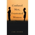 thumbnail image 1 of Confused Men, Frustrated Women, 1 of 1