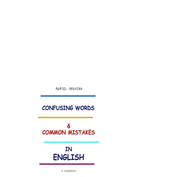Confusing Words & Common Mistakes in English: Common English Mistakes, (Paperback)